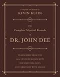 Complete Mystical Records of Dr. John Dee (3-volume set)