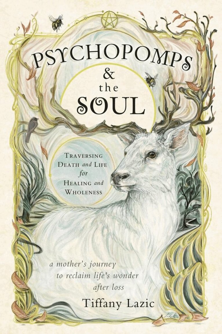 Tiffany Lazic - Psychopomps & the Soul, Häftad. Tillgänglighet: Lägg i varukorg