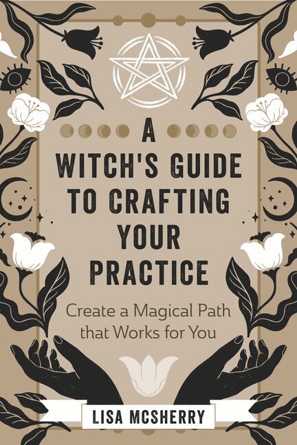 Lisa McSherry - Witch's Guide to Crafting Your Practice, Häftad