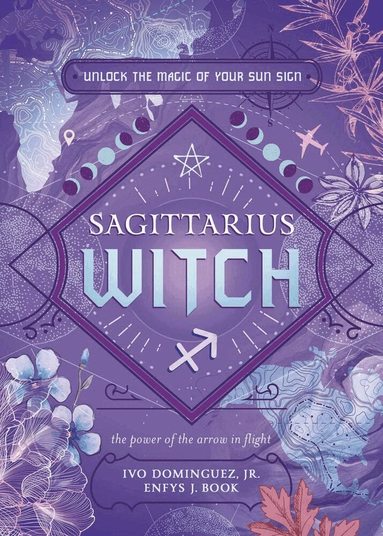 Ivo Dominguez Jr, Enfys J. Book - Sagittarius Witch, Häftad