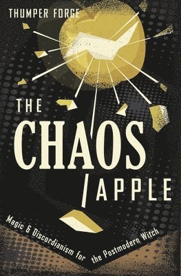 Thumper Forge - Chaos Apple, Häftad