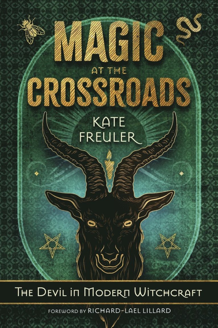 Kate Freuler - Magic at the Crossroads, Häftad