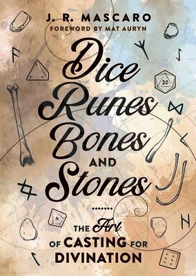 J.R. Mascaro - Dice, Runes, Bones, and Stones, Häftad. Tillgänglighet: Kommande