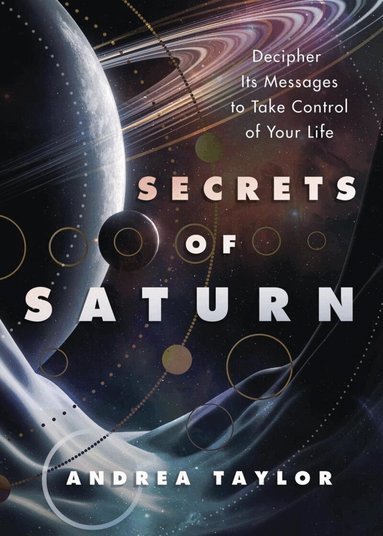 Andrea Taylor - Secrets of Saturn, Häftad