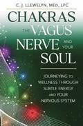 Chakras, the Vagus Nerve, and Your Soul