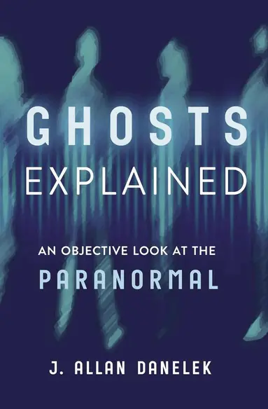 Ghosts Explained