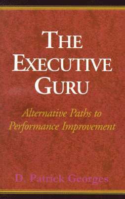 D Patrick Georges - Executive Guru, Inbunden