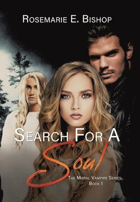 Rosemarie E Bishop - Search for a Soul, Inbunden
