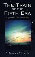 Train of the Fifth Era