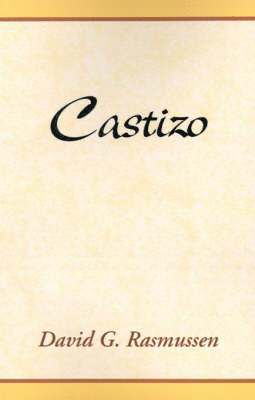 David G Rasmussen - Castizo, Häftad. Tillgänglighet: Lägg i varukorg