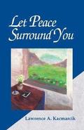 Let Peace Surround You