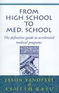 From High School to Med School