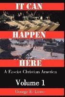 George E Lowe - It Can Happen Here, Inbunden