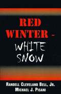 Red Winter-White Snow