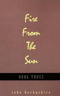 Fire from the Sun