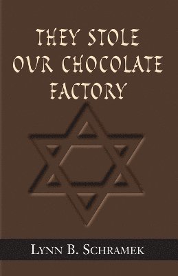 They Stole Our Chocolate Factory