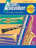 Accent on Achievement, Bk 1: B-Flat Trumpet, Book & CD [With CD]