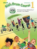 Alfred's Kid's Drum Course, Bk 1: The Easiest Drum Method Ever!, Book & CD