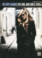 UNKNOWN - MELODY GARDOT MY ONE & ONLY THRILL, Häftad