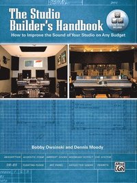 The Studio Builder's Handbook: How to Improve the Sound of Your Studio on Any Budget, Book & Online Video/Pdfs