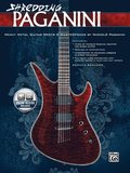 Shredding Paganini: Heavy Metal Guitar Meets 9 Masterpieces by Niccolo Paganini, Book & Online Audio [With CD (Audio)]