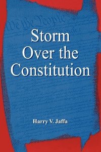 Storm Over the Constitution