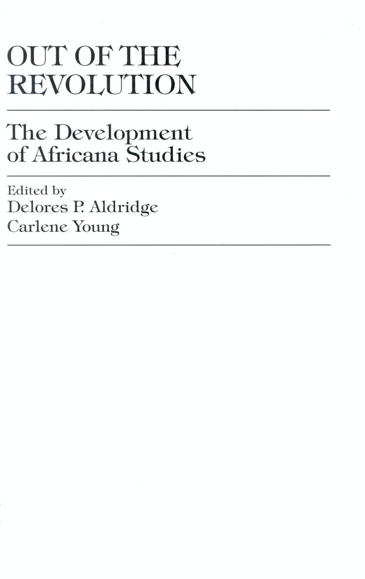 Delores P. Aldridge, Carlene Young, Delores P Aldridge - Out of the Revolution, Inbunden