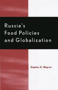 Russia's Food Policy and Globalization