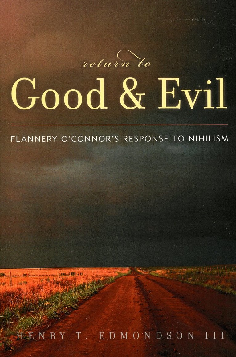 Henry T. Edmondson III - Return to Good and Evil, Häftad