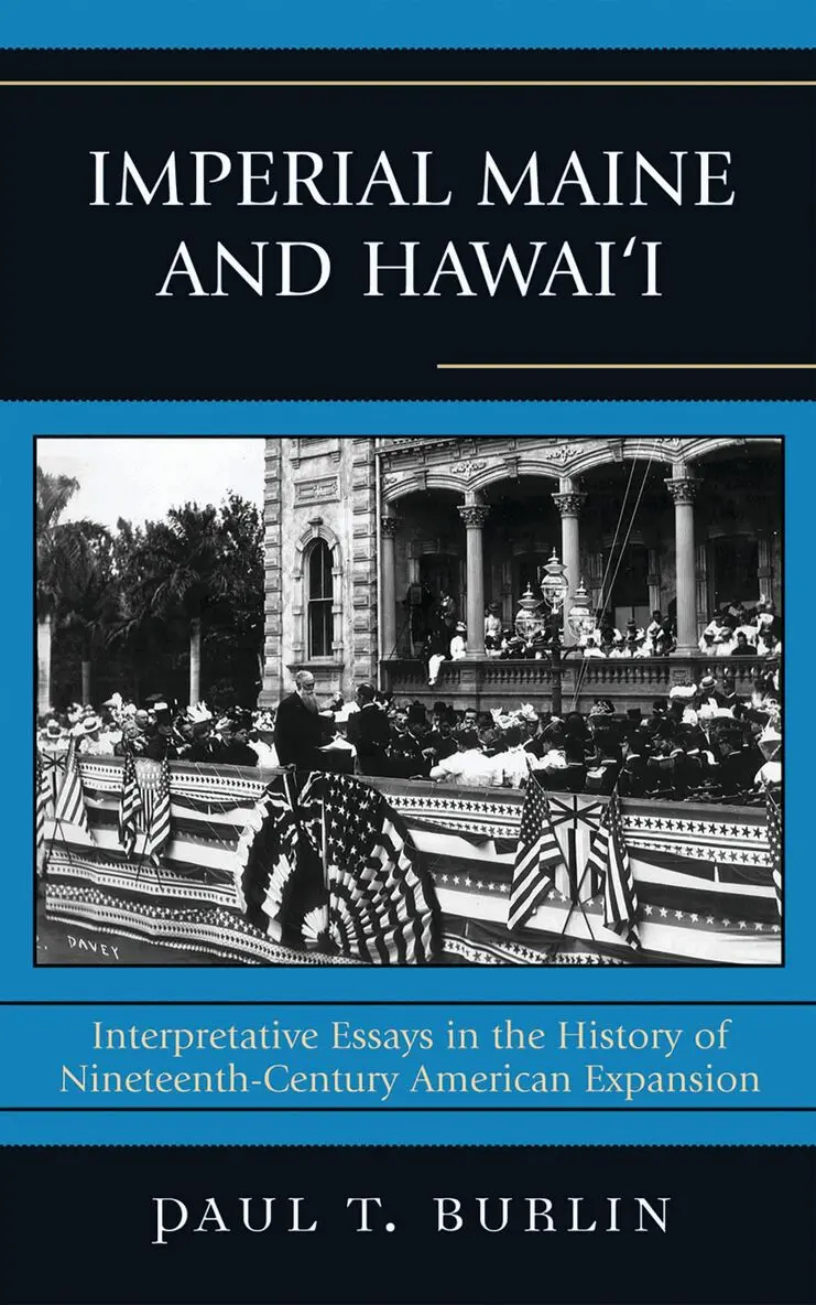 Paul T. Burlin - Imperial Maine and Hawai'i, Inbunden. Tillgänglighet: Lägg i varukorg
