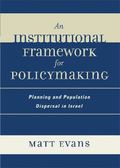 Institutional Framework for Policymaking