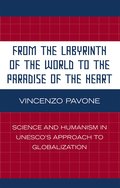 From the Labyrinth of the World to the Paradise of the Heart
