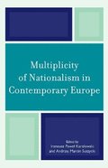 Multiplicity of Nationalism in Contemporary Europe
