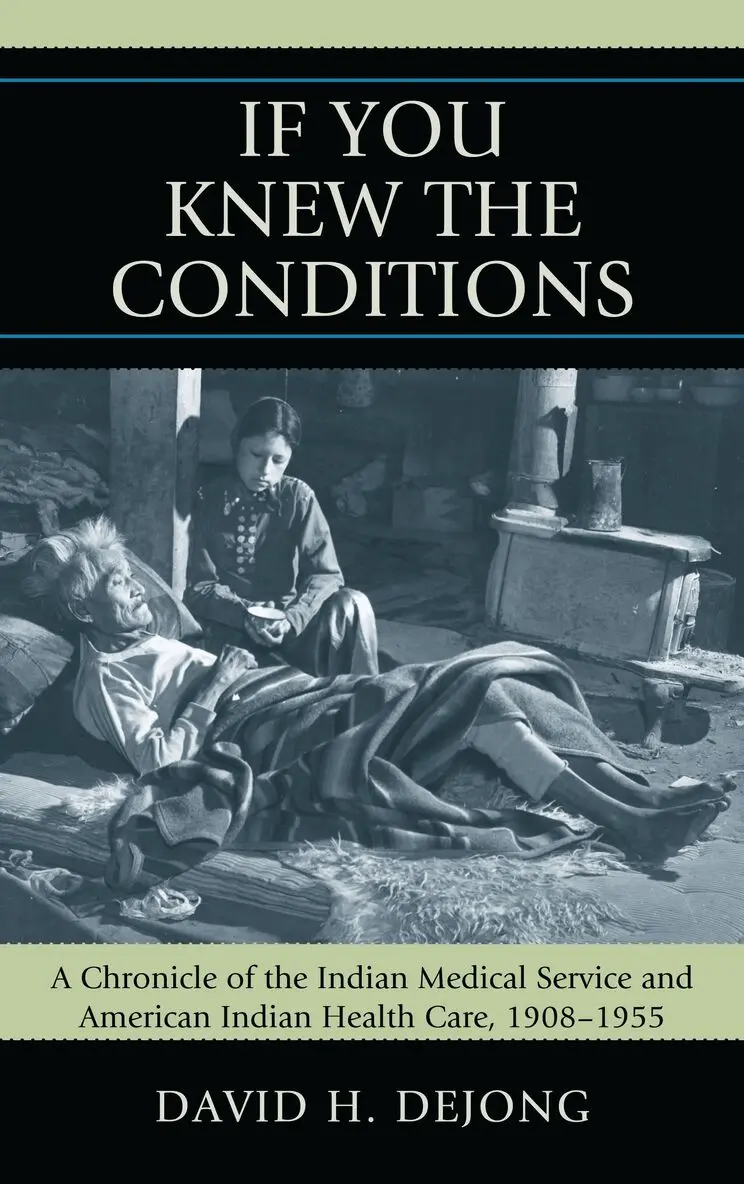 David H. DeJong - 'If You Knew the Conditions', Inbunden. Tillgänglighet: Lägg i varukorg