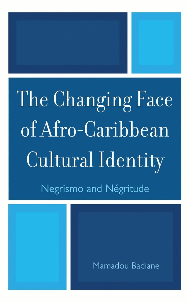 Mamadou Badiane - Changing Face of Afro-Caribbean Cultural Identity, Inbunden. Tillgänglighet: Lägg i varukorg