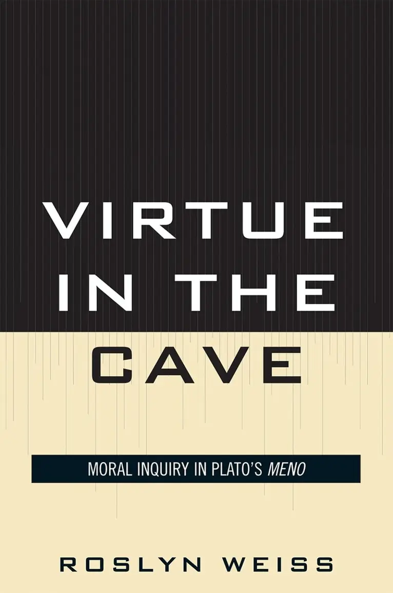 Roslyn Weiss - Virtue in the Cave, Häftad. Tillgänglighet: Lägg i varukorg