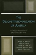 Deconstitutionalization of America