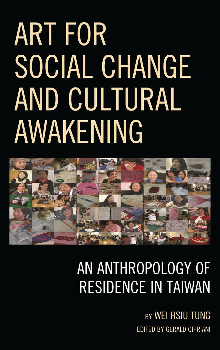 Wei Hsiu Tung, Gerald Cipriani - Art for Social Change and Cultural Awakening, Häftad