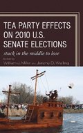 Tea Party Effects on 2010 U.S. Senate Elections