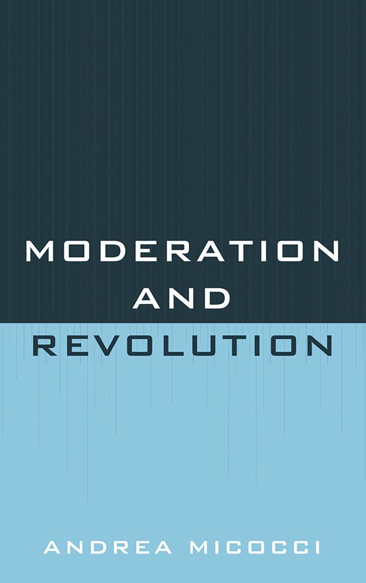 Andrea Micocci - Moderation and Revolution, Inbunden. Tillgänglighet: Lägg i varukorg