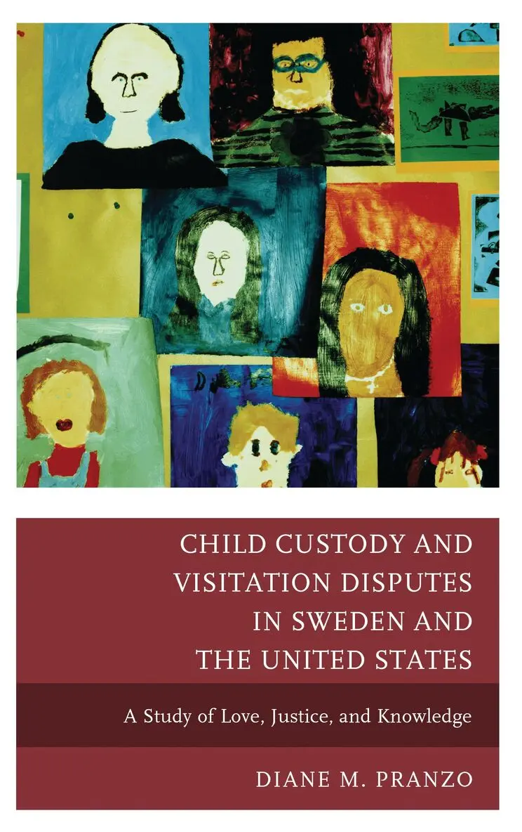 Child Custody and Visitation Disputes in Sweden and the United States
