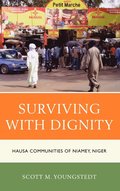 Surviving with Dignity
