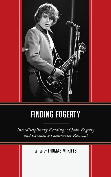 Finding Fogerty av Thomas M Kitts