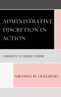Administrative Discretion in Action