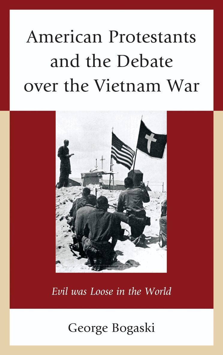 American Protestants and the Debate over the Vietnam War