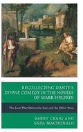 Recollecting Dante's Divine Comedy in the Novels of Mark Helprin