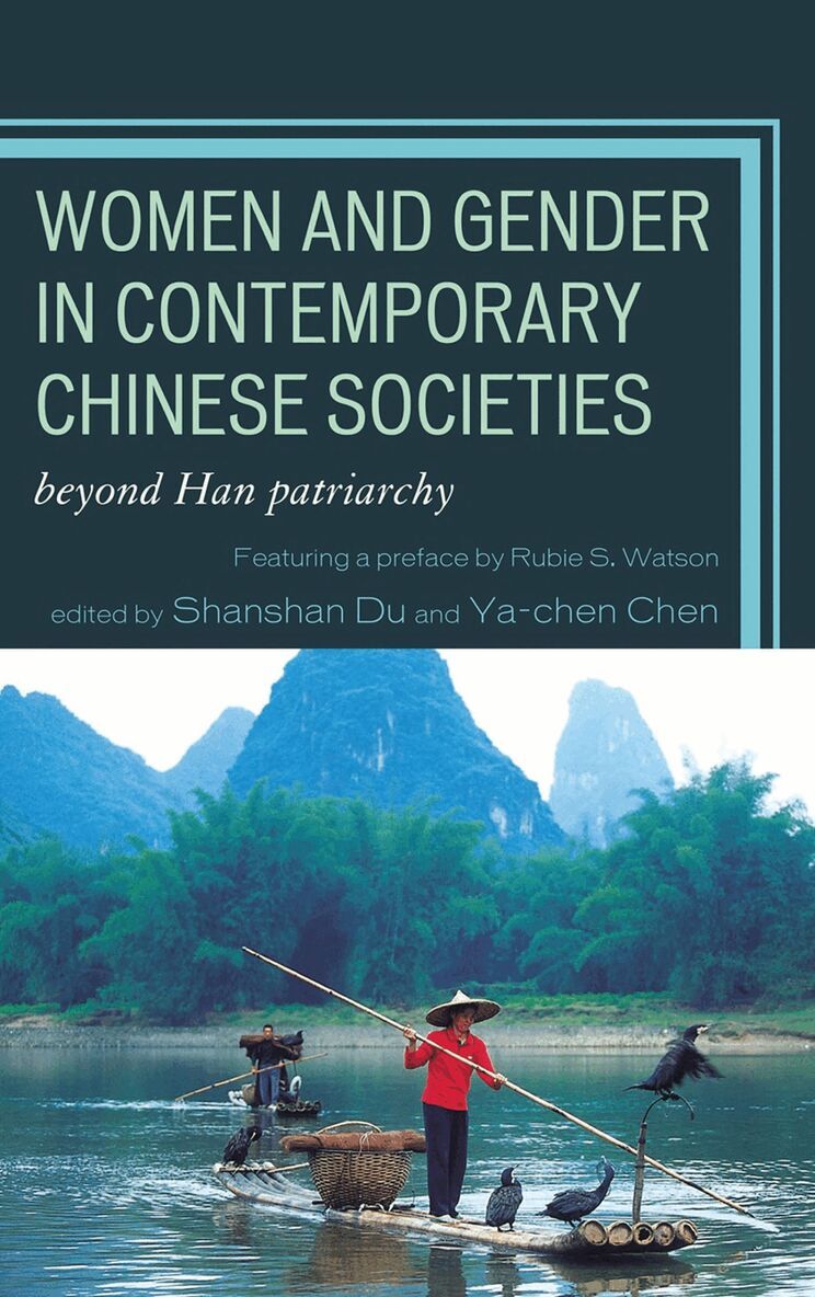 Shanshan Du, Ya-chen Chen - Women and Gender in Contemporary Chinese Societies, Häftad