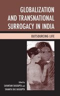 Globalization and Transnational Surrogacy in India