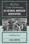 First Great Awakening in Colonial American Newspapers