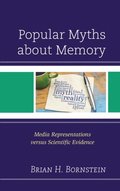 Popular Myths about Memory